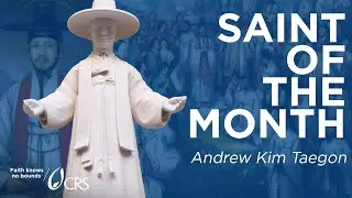 Saint Andrew Kim Taegon | CRS Saint of the Month
