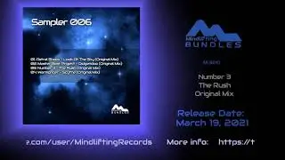 Number 3 - The Rush (Original Mix) - PREVIEW