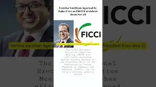 Harsha Vardhan Agarwal to Take Over as FICCI President from Nov 21