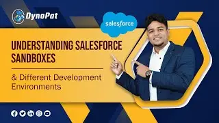 Sandbox Environments In Salesforce: Dev Sandbox, QA Sandbox, & UAT Sandbox