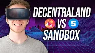 Decentraland vs The Sandbox | Which is the Better Investment?