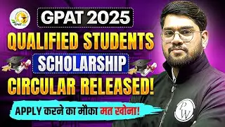 🎓 GPAT 2025 Scholarship Circular OUT! | Big Update for Qualified Students | Apply Now! | PW