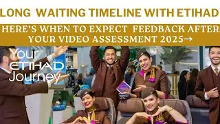 Etihad Video Assessment 2026  | This Is The Timeline !
