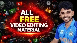 Free Editing Material For Youtube Videos | Video Editing Material Copyright Free ?