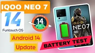 IQOO Neo 7 battery drain test after Android 14 update || battery drain test after funtouch os 14