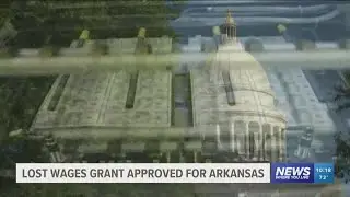 FEMA Announces Grant to Give Unemployed Arkansans Additional $300 a Week Due to COVID-19 Pandemic