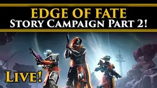 Destiny 2 - Edge of Fate Campaign Live! Ft@MrRoflWaffles & @AiiyGatorZ
