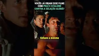 Você já viu esse filme com Pelé e Stallone? #shorts #futebol #copadomundo