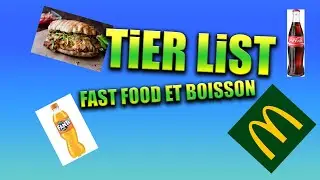 TIER LIST DES MEILLEUR FAST FOOD ET BOISSON