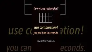 How Many Rectangles? Math Quiz - Use Combination, Not Count!
