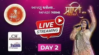 Maa Shakti Garba | Prapti Mehta | Live Streaming | Day 2