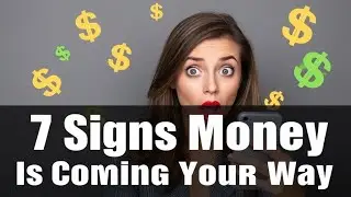 7 Signs Money Is Coming Your Way - Feng Shui Money Tips