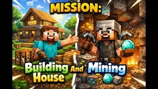 Mission Building House And Mining in MineCraft #live
