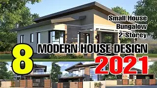Awesome 8 MODERN HOUSE DESIGN IDEAS 2021 l Small House, Bungalow and 2-Storey