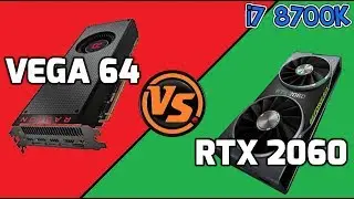 RTX 2060 vs Vega 64 - Gaming Benchmarks