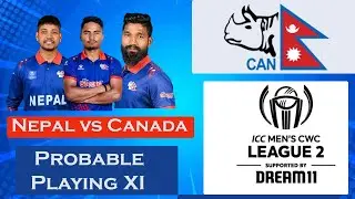 Nepal Probable Playing XI ! Nepal vs Canada ! WCL 2! Nepal tour to Canada ! Nepal Canada Oman .