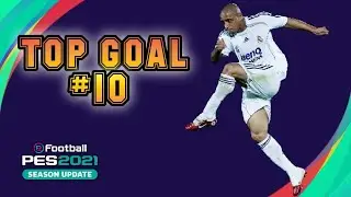 PES 2021 - TOP GOAL #10 (Roberto Carlos) HD
