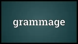 Grammage Meaning