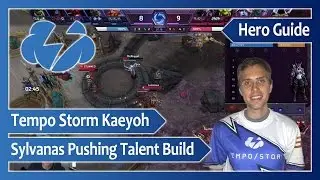 Tempo Storm Kaeyoh ‒ SYLVANAS: Talent Build for Pushing Minions and Structures ‒ Heroes of the Storm