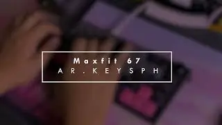Fantech Maxfit 67 with gateron yellow ( thocky )