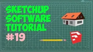 SketchUp Tutorial - #19 - Tracing Objects
