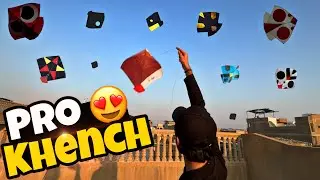 Kite Fighting ✌🏻 | Pro Khench | Kites Vlogs