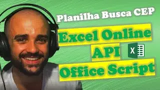 Como integrar API com OfficeScript no Excel Online - Planilha de BUSCA CEP passo a passo
