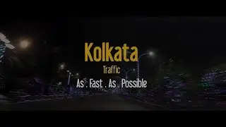 Kolkata Jam As Fast As Possible
