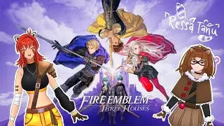 [FE:3H VOD] (Pt. 15) Tani's first play through of Fire Emblem: Three Houses