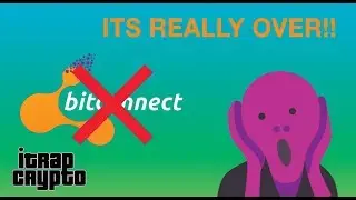 The Huge Bitconnect Scam!! Finally Over Day 73