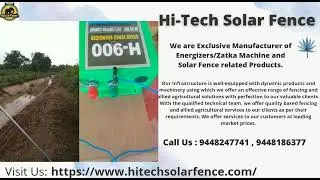 Hi-Tech Solar Fence| Call Us Now...