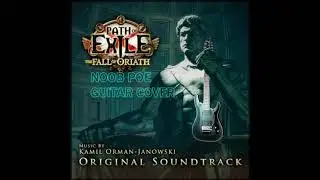 Path of exile, fall of oriath---guitar cover