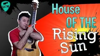 House Of The Rising Sun - Lezioni Di Chitarra Canzoni Famose
