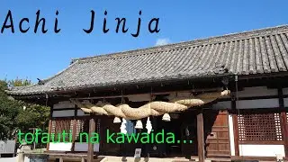[Tembea] Achi Jinja (Achi Shrine)