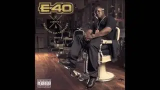 E-40 - Quit Hatin
