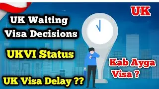 UK Visa Decisions 2022 || UK Visa Immigration Situation || UK Visa More Dela ||Kab Ay Ga UK Ka Visa