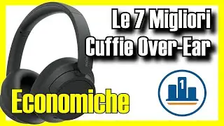 🎧 Le 7 MIGLIORI Cuffie Over-Ear ECONOMICHE su Amazon [2025] ✅ [Qualit&agrave;/Prezzo] Bluetooth Noise
