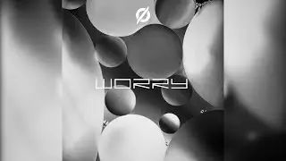 Worry - SOULO (Ozz Gold Remix)