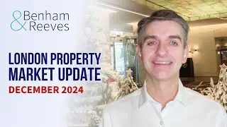 London Property Market Update December 2024: Trends, Predictions and Investment Opportunities