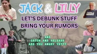Jack and Lilly Let's Debunk Stuff-PLUS Canada's Catch and Release is EMBARASSING