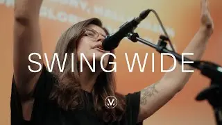 Swing Wide – Vineyard Worship (Live)