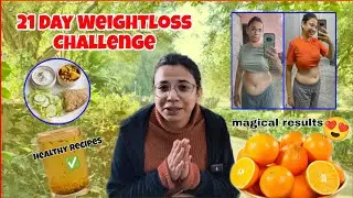 21 Day Fitness Challenge in 2026 🥗🏋️‍♀️| Lose 5KG in 3 Week Naturally (No Gym ) | Shocking Results 😍