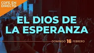 El Dios de la esperanza - Ps. David Ingman