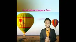 Hot air balloon charges per person or facts in hindi | #air #balloon #Motive_Anmay #viral #shorts