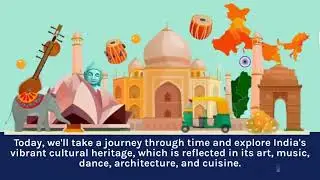 Journey Through Time: Exploring India&rsquo;s Vibrant Cultural Heritage