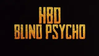 BLIND PSYCHO|Birth Day Special |Mashup