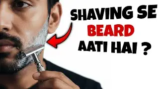 Shaving Se Beard Aati Hai? | Does Shaving Increase Beard Growth? | Beard growth tips hindi | 