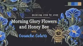 Morning Glory Flowers with Gouache: Painting step by step