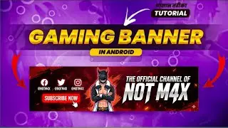 💥Gaming Banner Editing Tutorial 🤯 how  to make professional gaming banner | NOT MAX