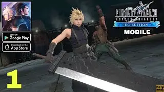 FINAL FANTASY VII EVER CRISIS Mobile Official Launch Gameplay walkthrough part 1 (Android/iOS)